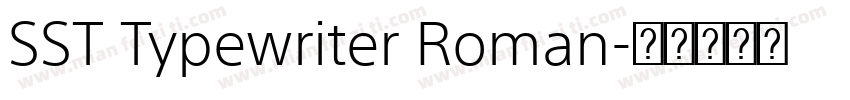 SST Typewriter Roman字体转换